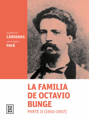 cover image of La familia de Octavio Bunge. Parte II